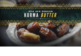 Ada Apa Dengan Kurma Butter